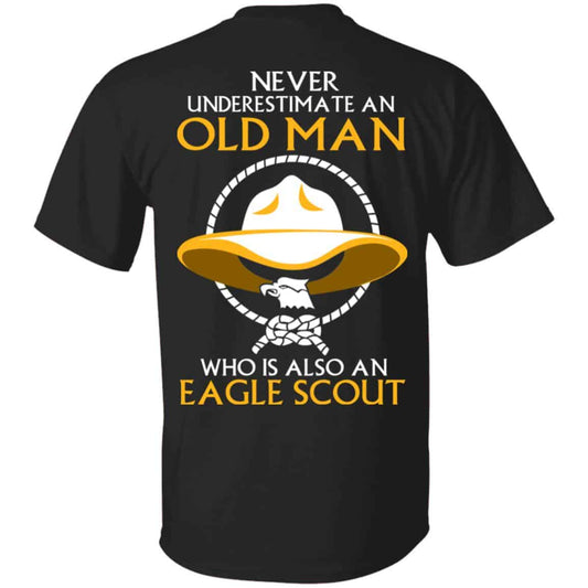 
	Never Underestimate An Old Man Who Is Also An Eagle Scout Shirt, Hoodie, Tank – Back
