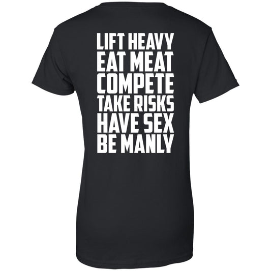 
	Life Heavy Eat Meat Compete Take Risks Have Sex Be Manly T-Shirts, Hoodie, Tank