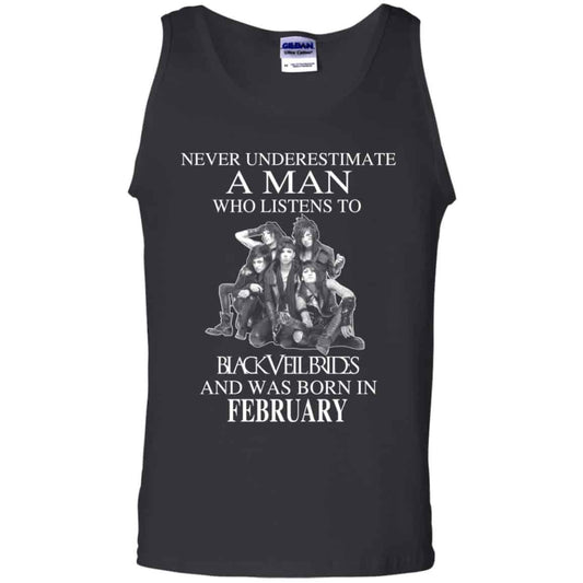 A Man Who Listens To Black Veil Brides And Was Born In February T-Shirts, Hoodie, Tank