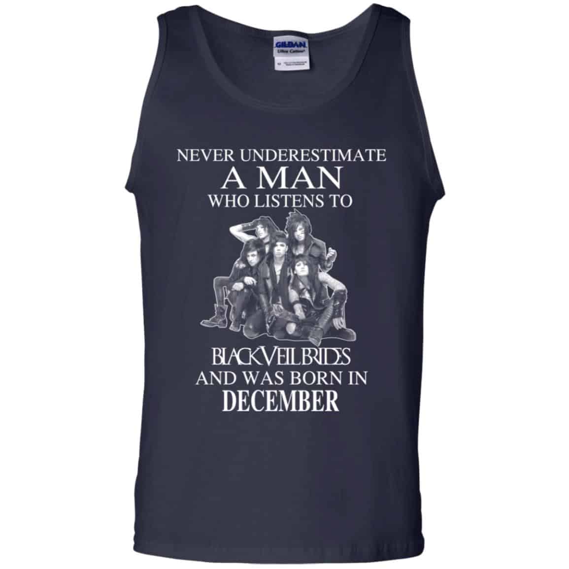 A Man Who Listens To Black Veil Brides And Was Born In December T-Shirts, Hoodie, Tank