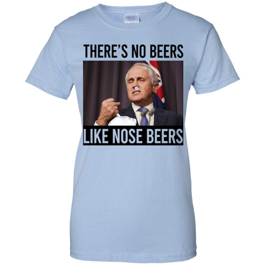 
	There’s No Beers Like Nose Beers T-Shirts, Hoodie, Tank