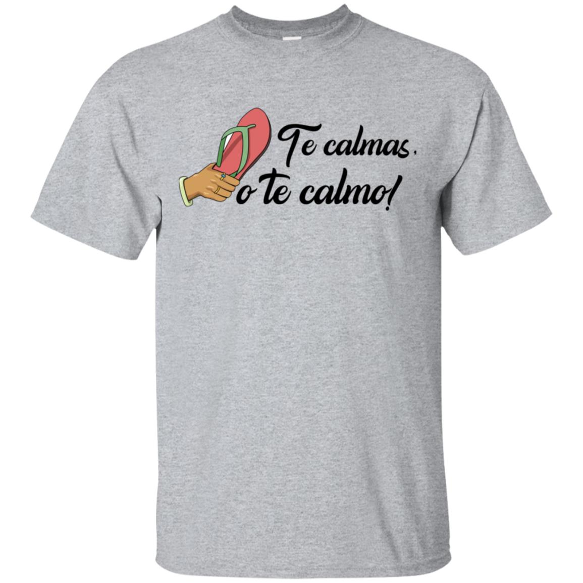 Te Calmas O Te Calmo T-Shirts, Hoodie, Tank