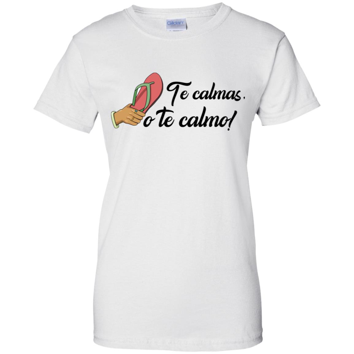 Te Calmas O Te Calmo T-Shirts, Hoodie, Tank
