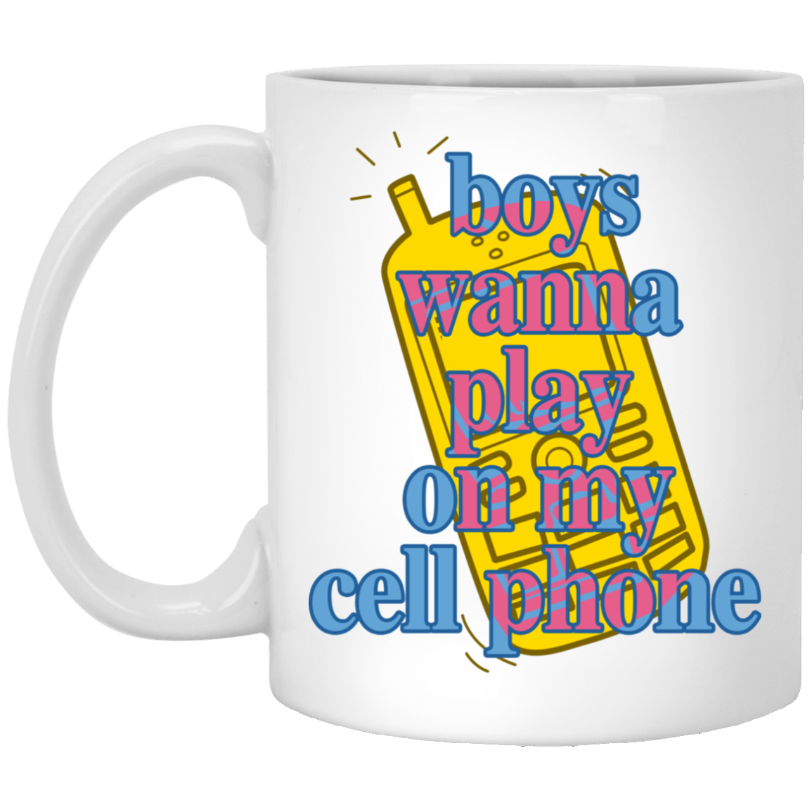 
	Boy Wanna Play On My Cell Phone Brockhampton Mug