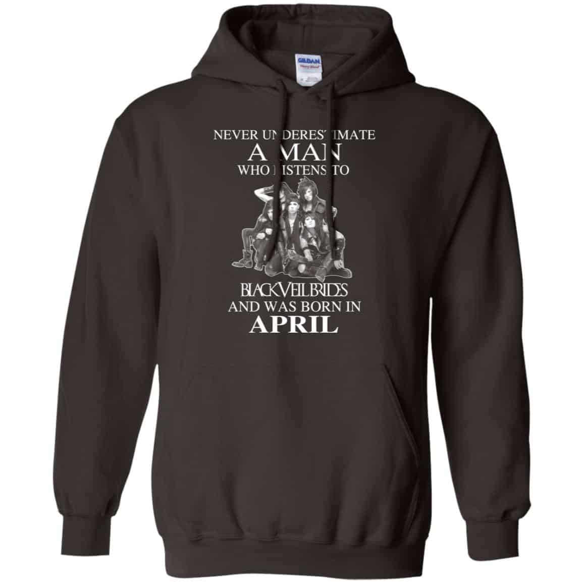 A Man Who Listens To Black Veil Brides And Was Born In April T-Shirts, Hoodie, Tank