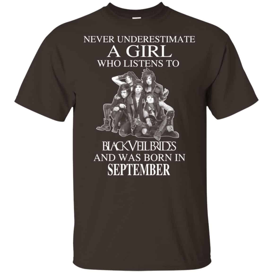 A Girl Who Listens To Black Veil Brides And Was Born In September T-Shirts, Hoodie, Tank