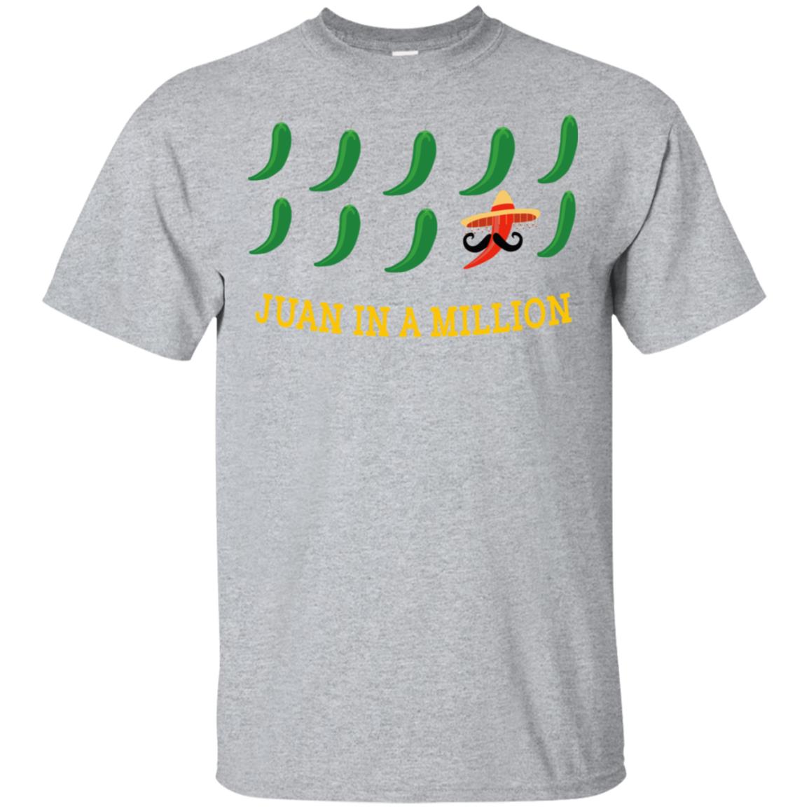Juan In A Million T-Shirts, Hoodie, Tank