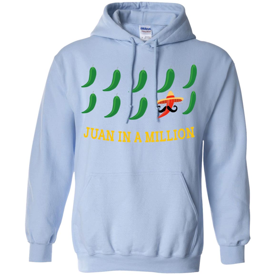 Juan In A Million T-Shirts, Hoodie, Tank