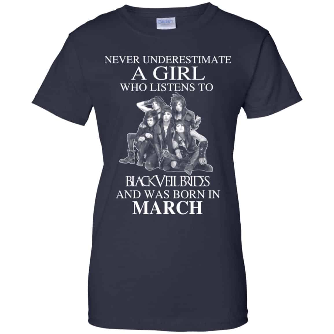 A Girl Who Listens To Black Veil Brides And Was Born In March T-Shirts, Hoodie, Tank