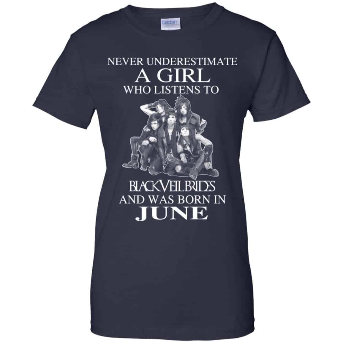 A Girl Who Listens To Black Veil Brides And Was Born In June T-Shirts, Hoodie, Tank