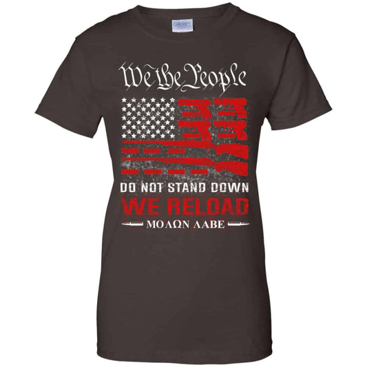 We The People Do Not Stand Down We Reload Moan Aabe Shirt, Hoodie, Tank