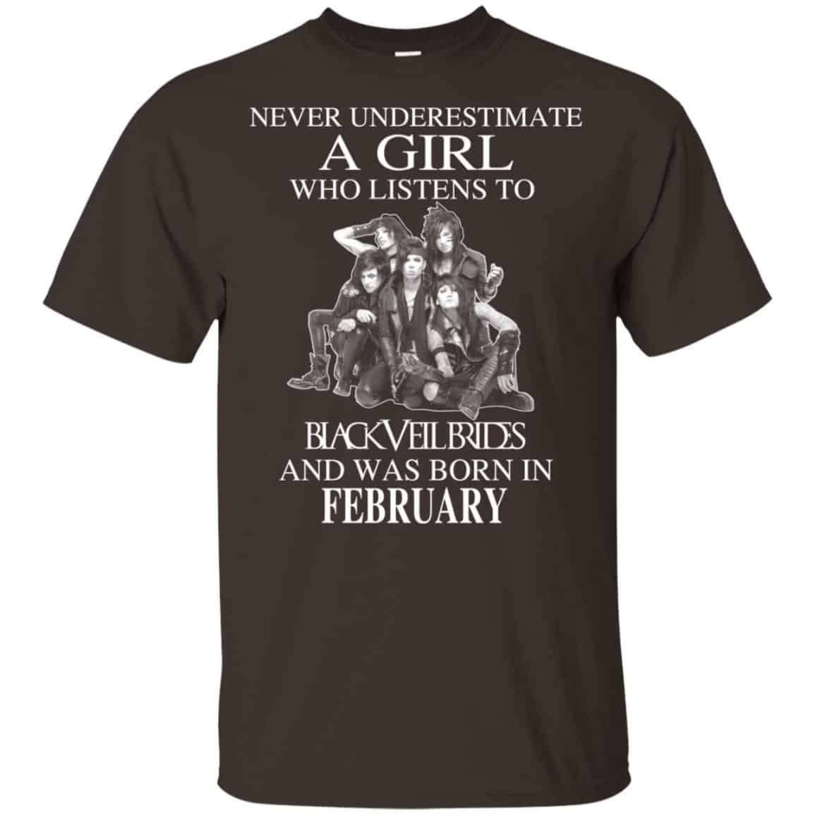 A Girl Who Listens To Black Veil Brides And Was Born In February T-Shirts, Hoodie, Tank