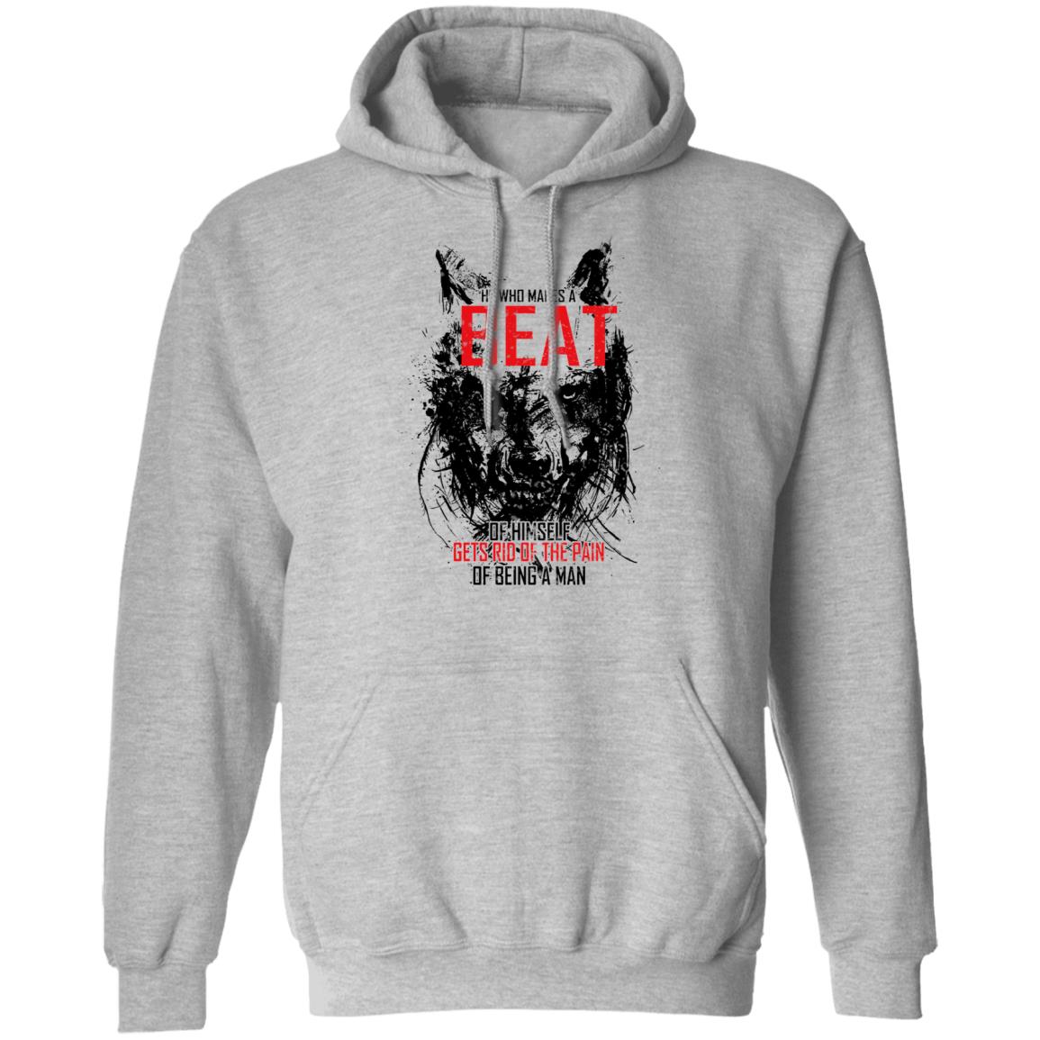 He Who Makes A Beast Of Himself Gets Rid Of The Pain Of Being A Man Shirt, Hoodie, Tank