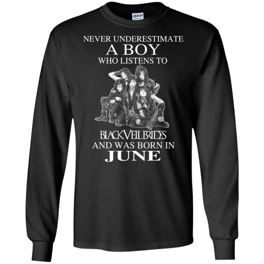 
	A Boy Who Listens To Black Veil Brides And Was Born In June T-Shirts, Hoodie, Tank