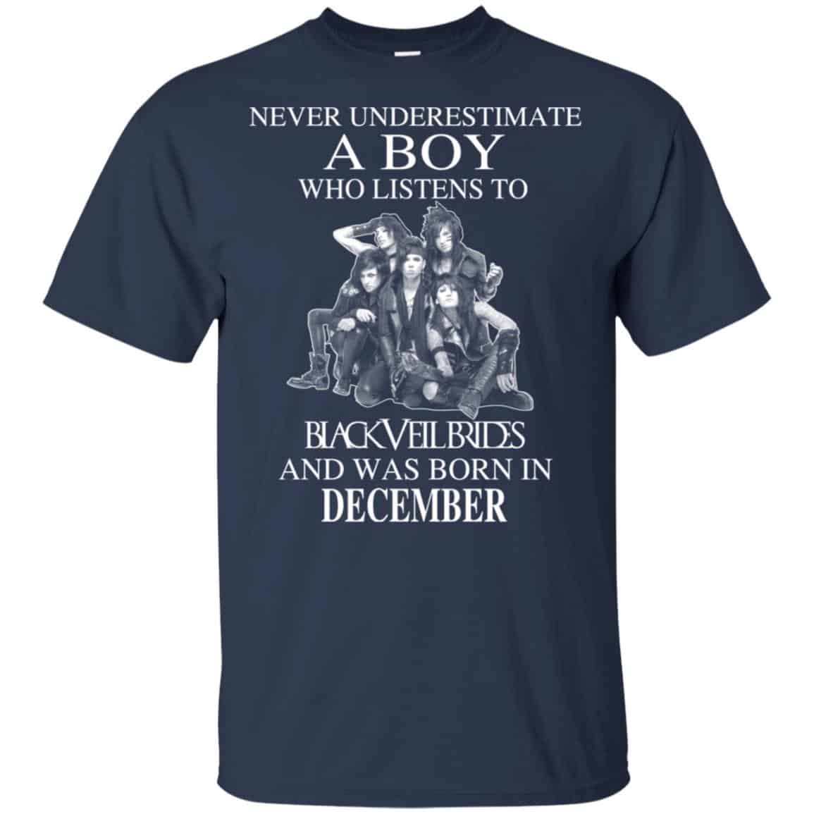 A Boy Who Listens To Black Veil Brides And Was Born In December T-Shirts, Hoodie, Tank