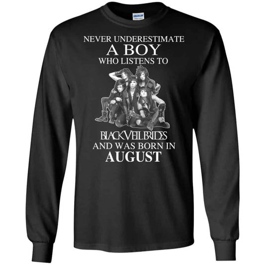 
	A Boy Who Listens To Black Veil Brides And Was Born In August T-Shirts, Hoodie, Tank