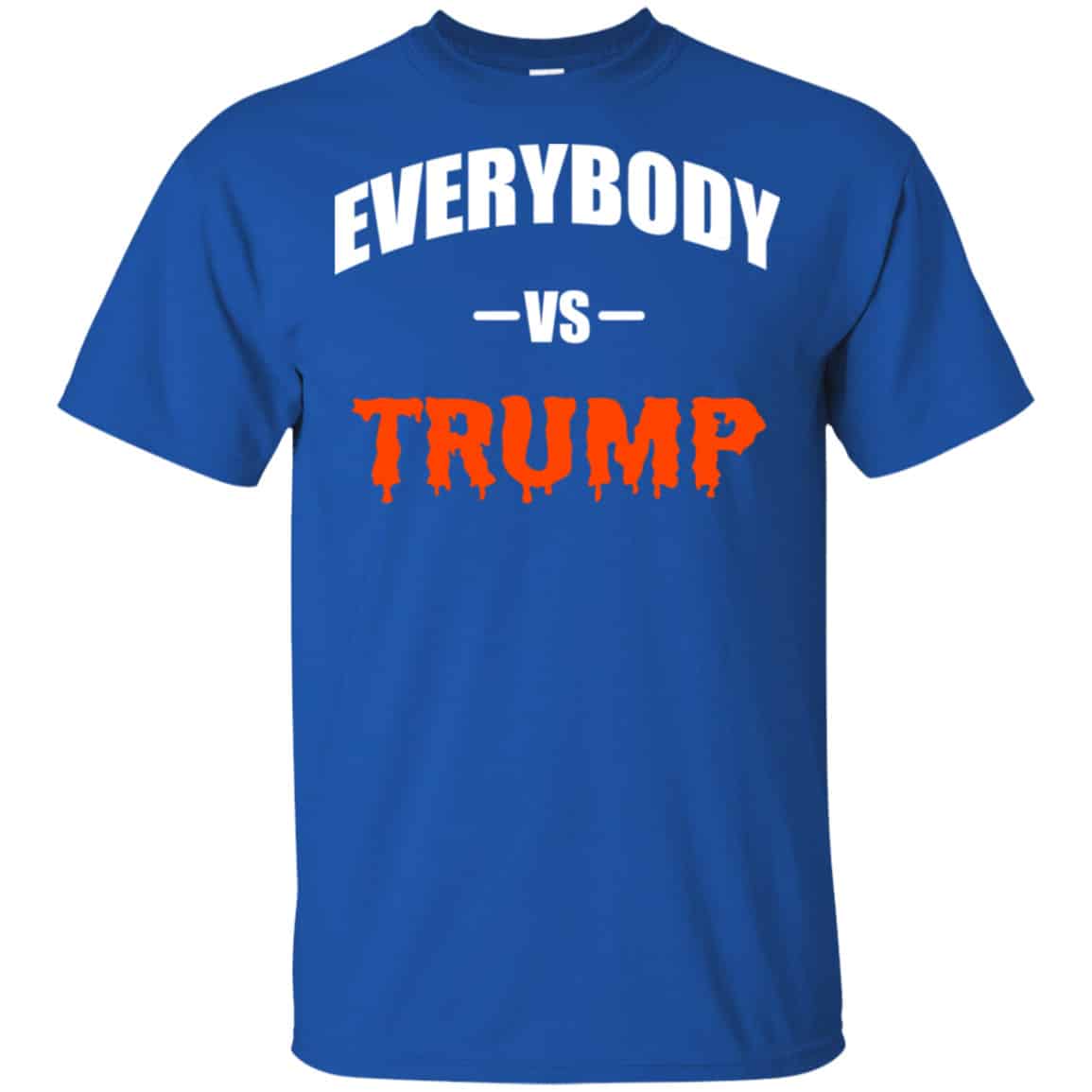 Everybody Vs Trump Shirt, Hoodie, Tank