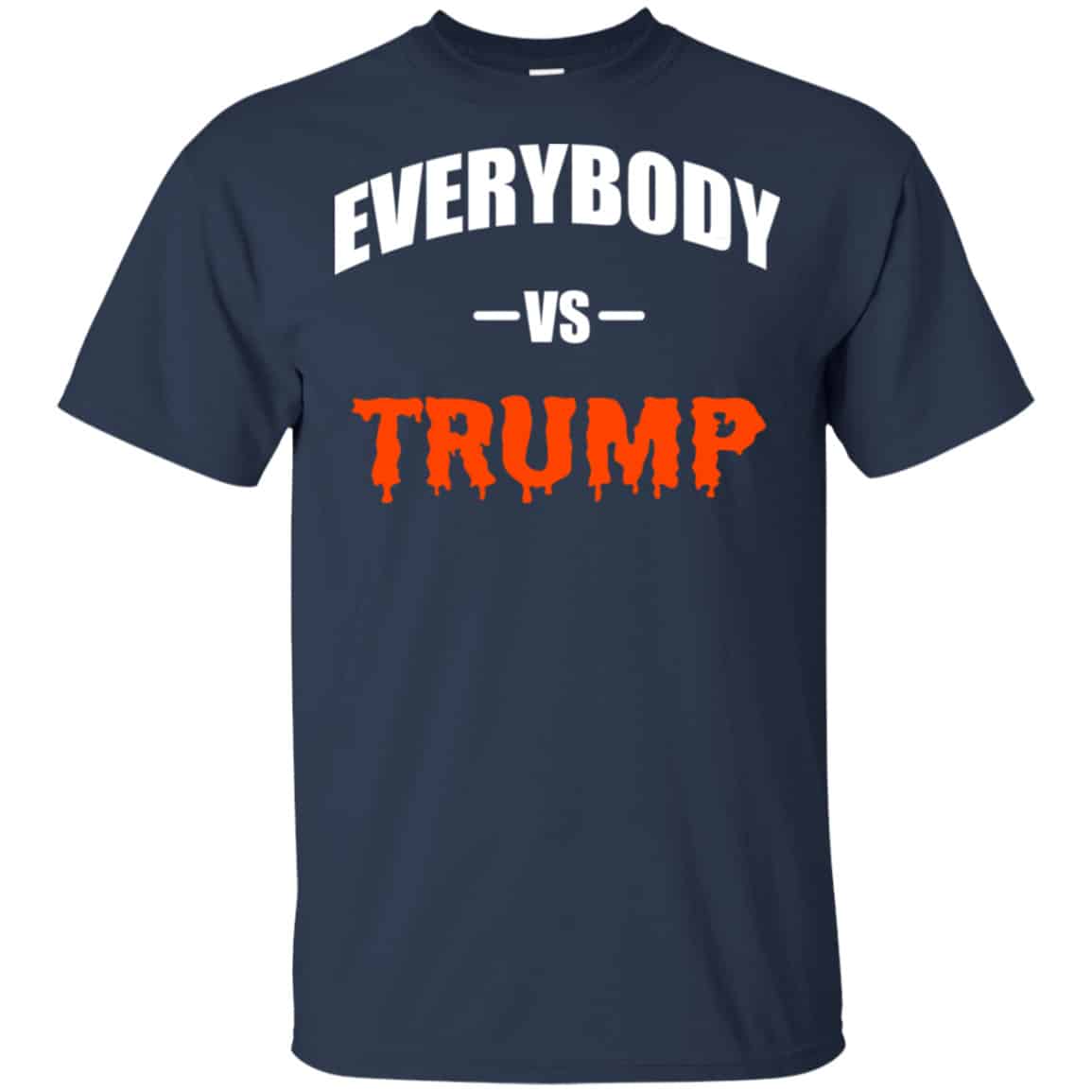 Everybody Vs Trump Shirt, Hoodie, Tank