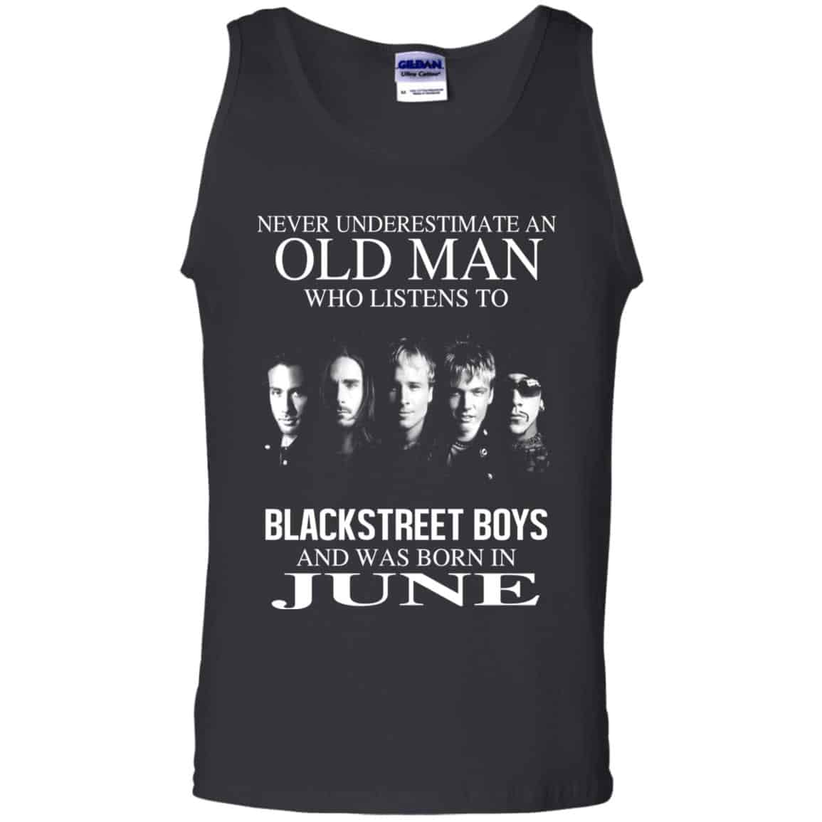 
	An Old Man Who Listens To Backstreet Boys And Was Born In June T-Shirts, Hoodie, Tank