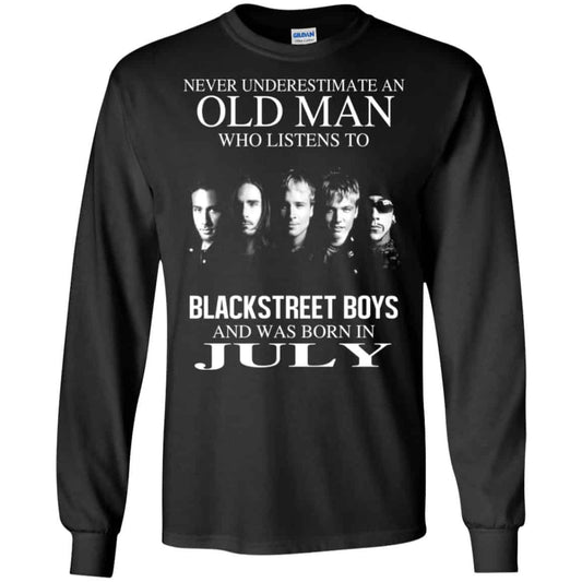 An Old Man Who Listens To Backstreet Boys And Was Born In July T-Shirts, Hoodie, Tank