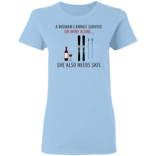 
	A Woman Cannot Survive On Wine Alone She Also Needs Skis Shirt, Hoodie, Tank