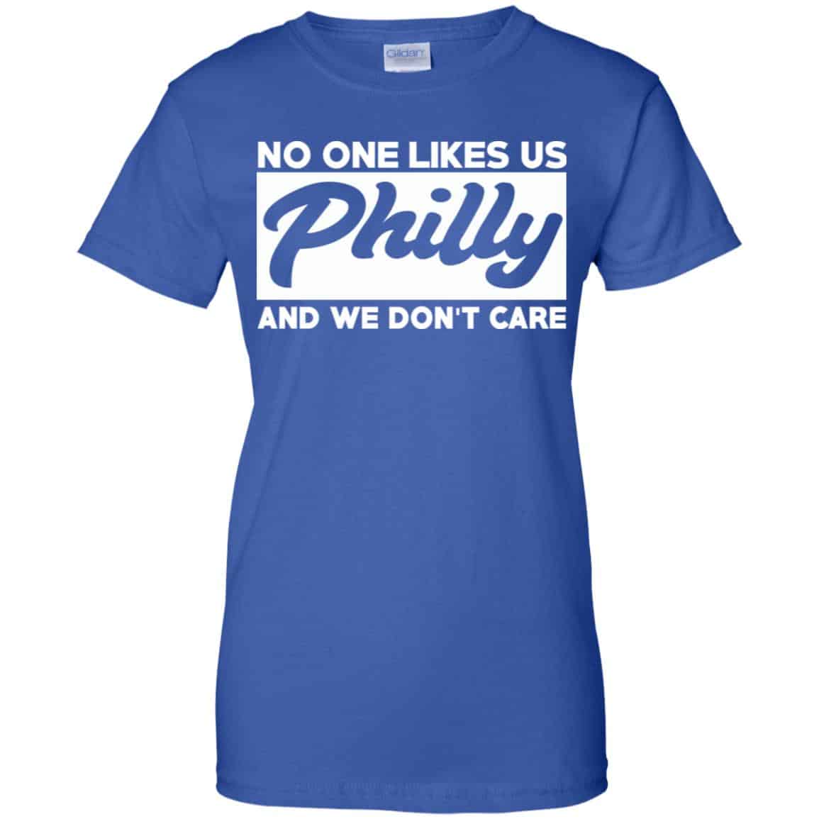 No One Likes Us Philly And We Don’t Care Shirt, Hoodie, Tank