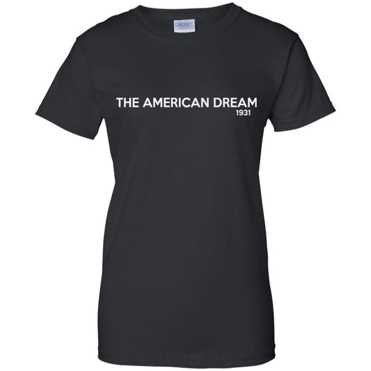 
	The American Dream 1931 T-Shirts, Hoodie, Tank