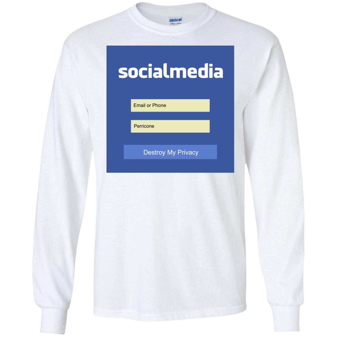 Destroy My Privacy Social Media T-Shirts, Hoodie, Tank