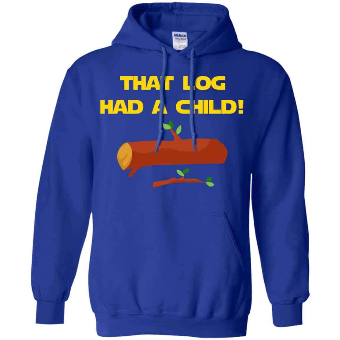 That Log Had A Child Yoda Shirt, Hoodie, Tank
