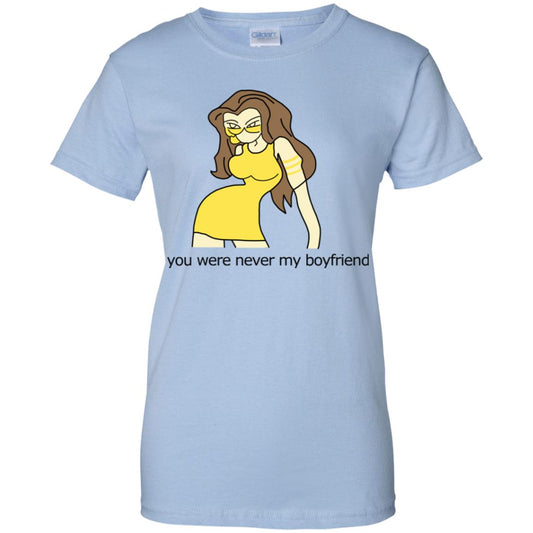 
	You Were Never My Boyfriend Cute Girl T-Shirts, Hoodie, Tank