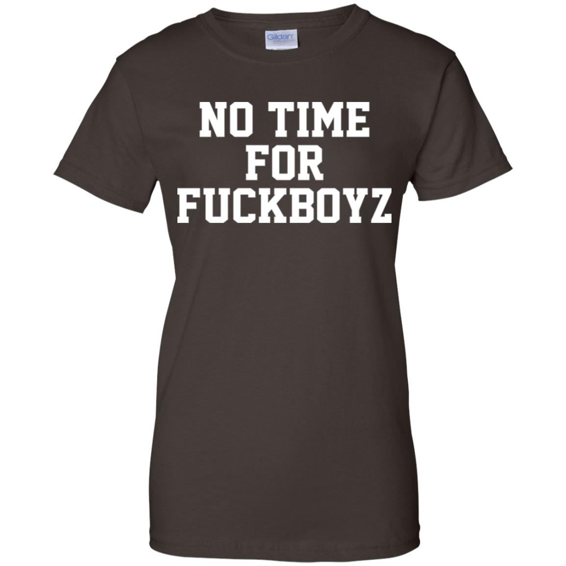 O Mighty No Time For Fuckboyz T-Shirts, Hoodie, Tank