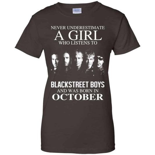 A Girl Who Listens To Backstreet Boys And Was Born In October T-Shirts, Hoodie, Tank