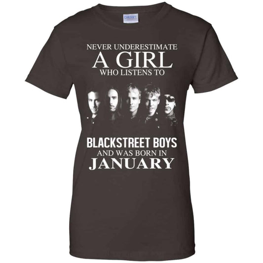 A Girl Who Listens To Backstreet Boys And Was Born In January T-Shirts, Hoodie, Tank