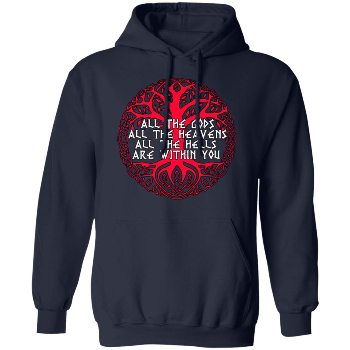 All The Gods All The Heavens All The Hells Are Within You Shirt, Hoodie, Tank