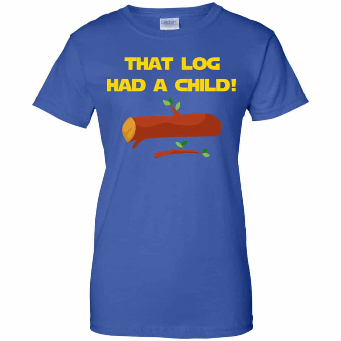 That Log Had A Child Yoda Shirt, Hoodie, Tank