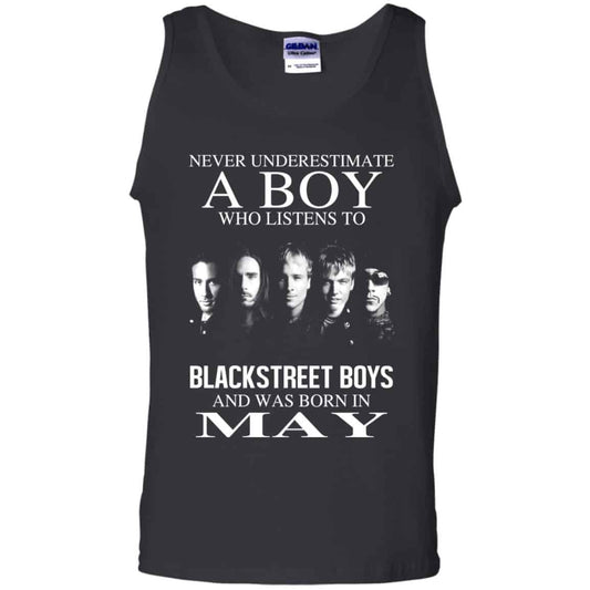 A Boy Who Listens To Backstreet Boys And Was Born In May T-Shirts, Hoodie, Tank