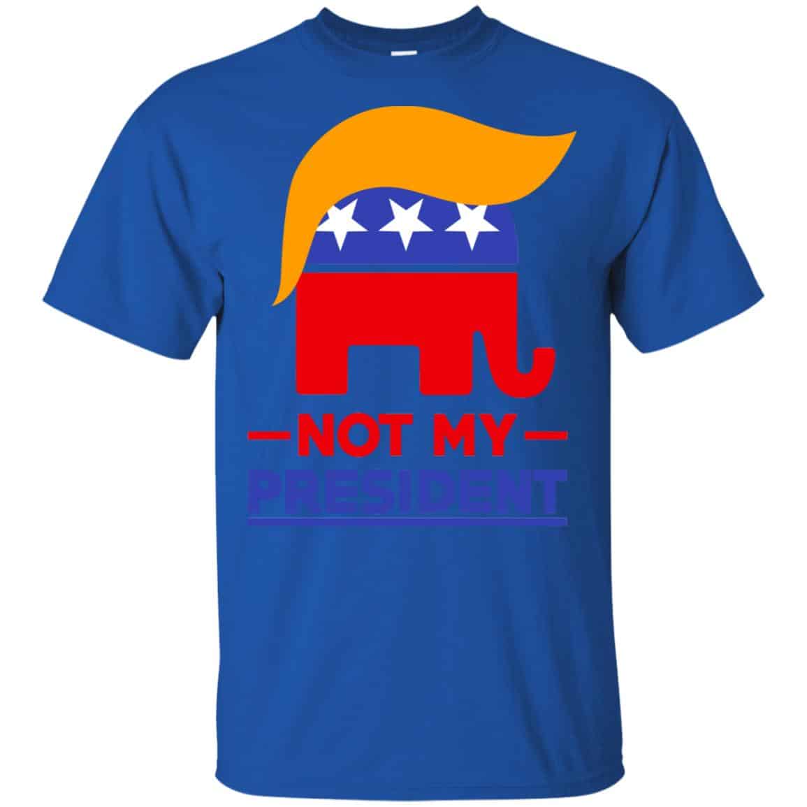 Not My President Anti Donald Trump Shirt, Hoodie, Tank