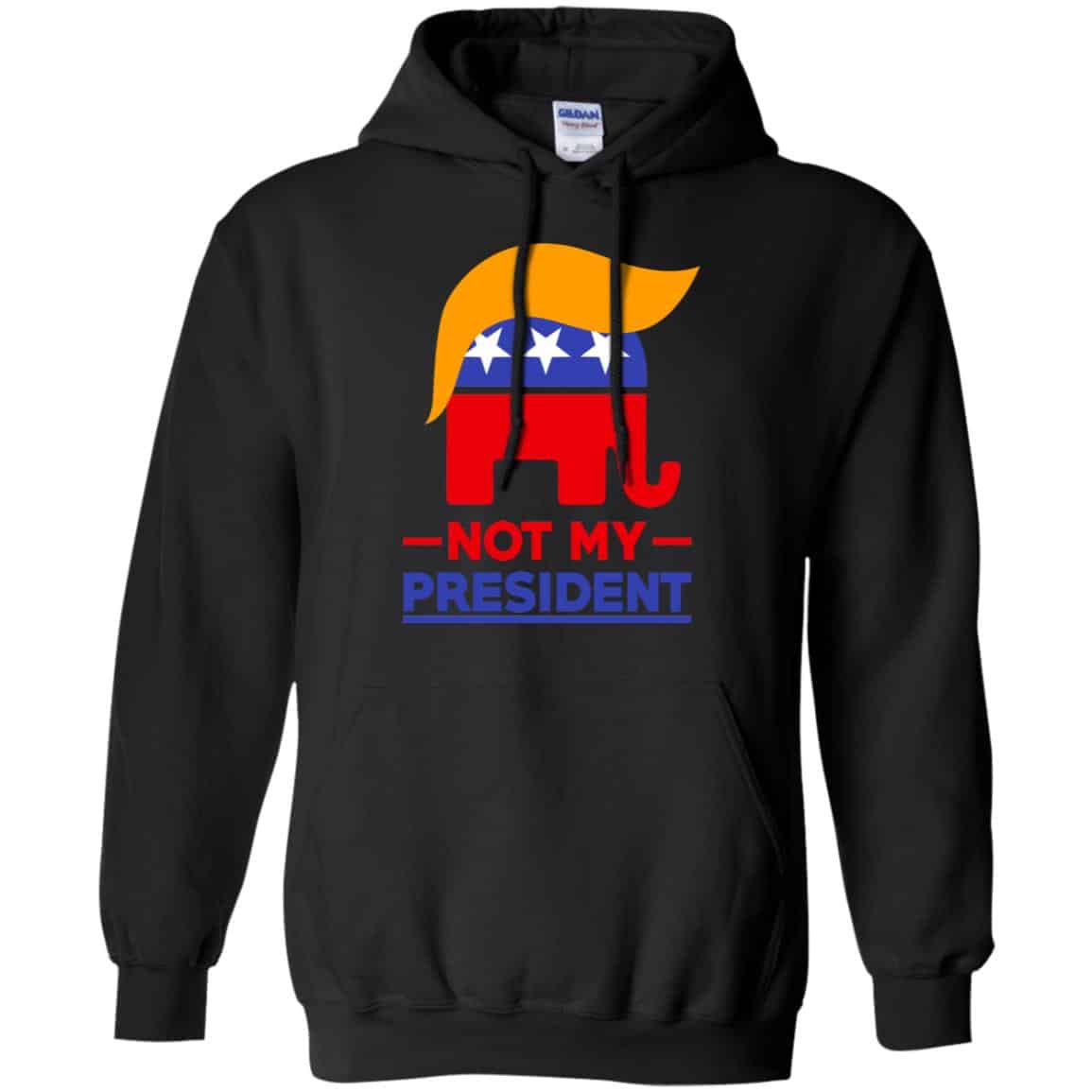 Not My President Anti Donald Trump Shirt, Hoodie, Tank