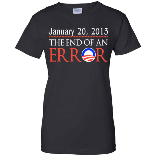 
	January 20, 2013 The End Of An Error Shirt, Hoodie, Tank
