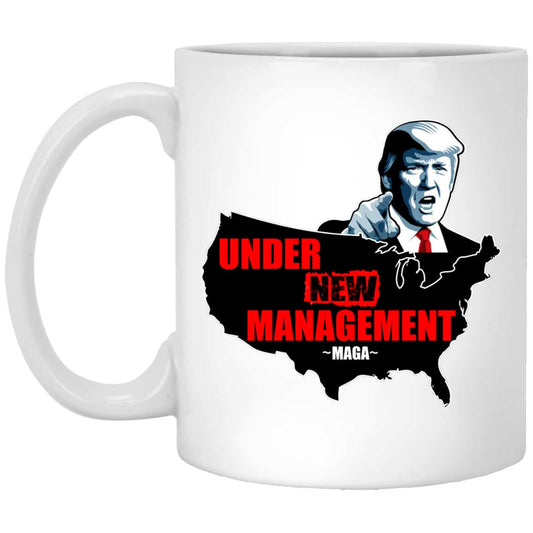 Under New Management #Maga Mug