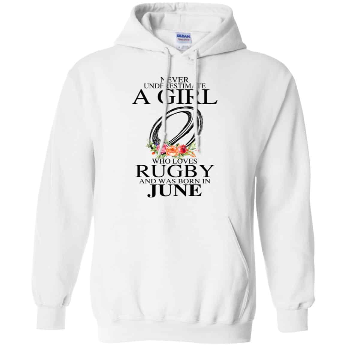 A Girl Who Loves Rugby And Was Born In June T-Shirts, Hoodie, Tank