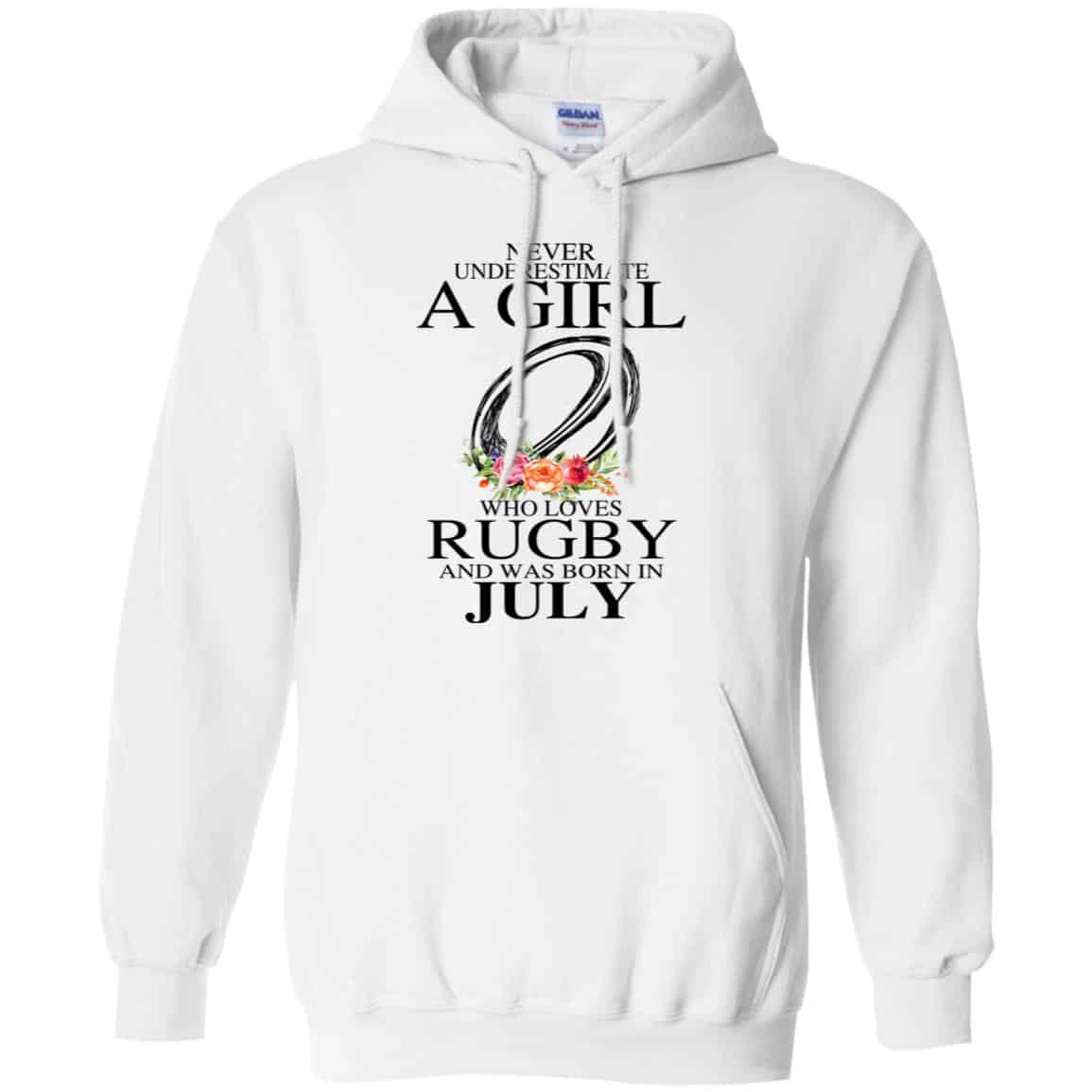 A Girl Who Loves Rugby And Was Born In July T-Shirts, Hoodie, Tank