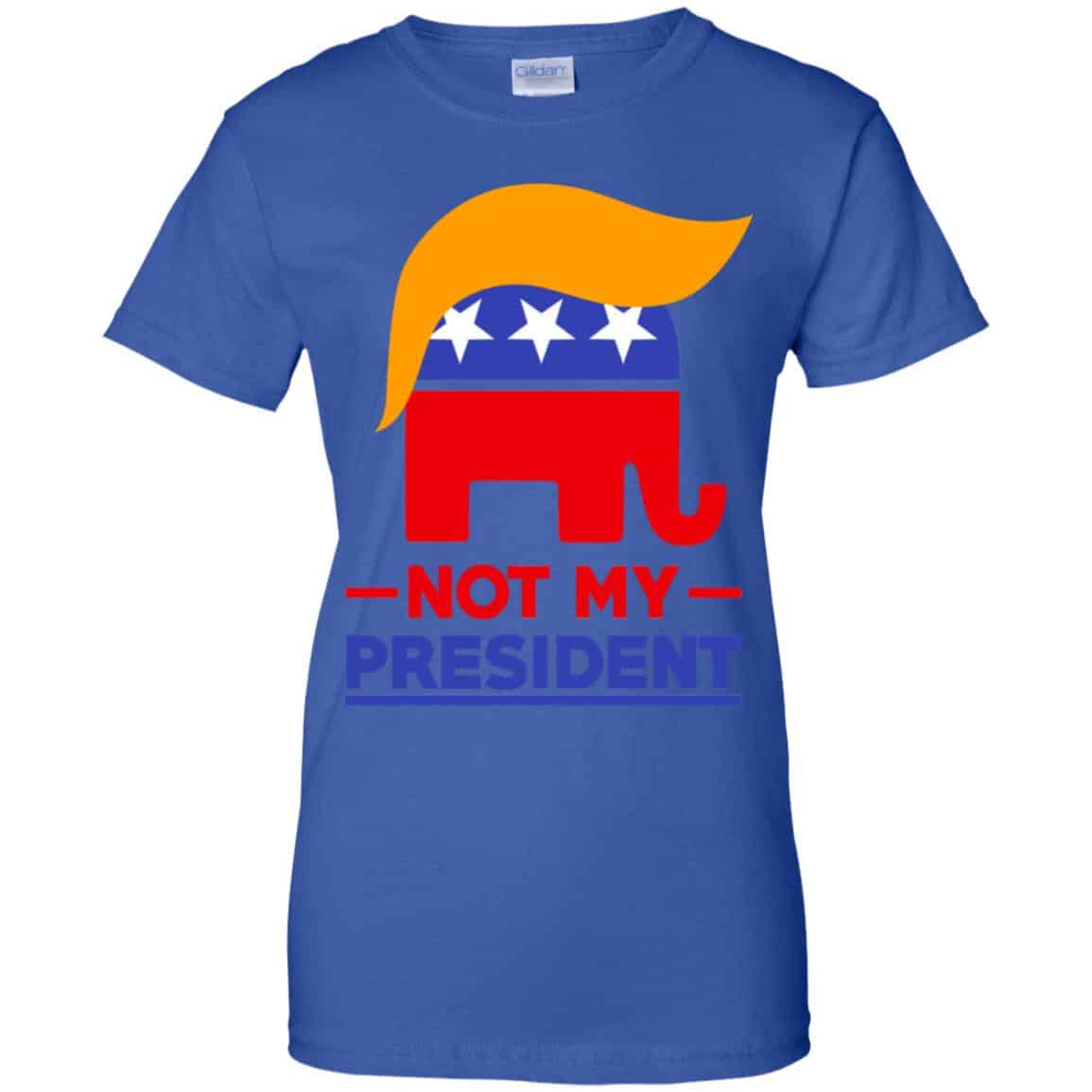 Not My President Anti Donald Trump Shirt, Hoodie, Tank