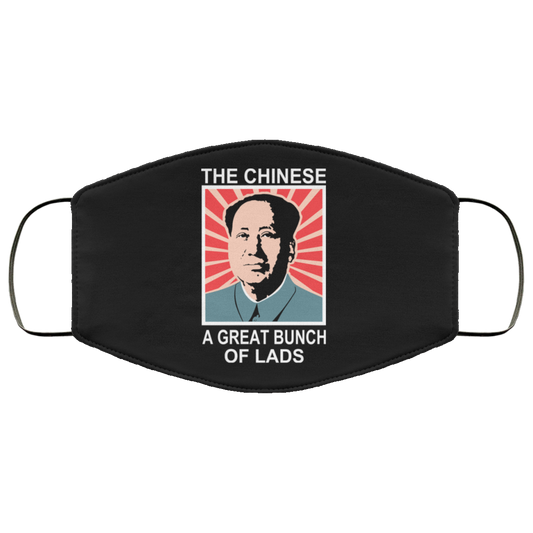 The Chinese A Great Bunch Of Lads Face Mask