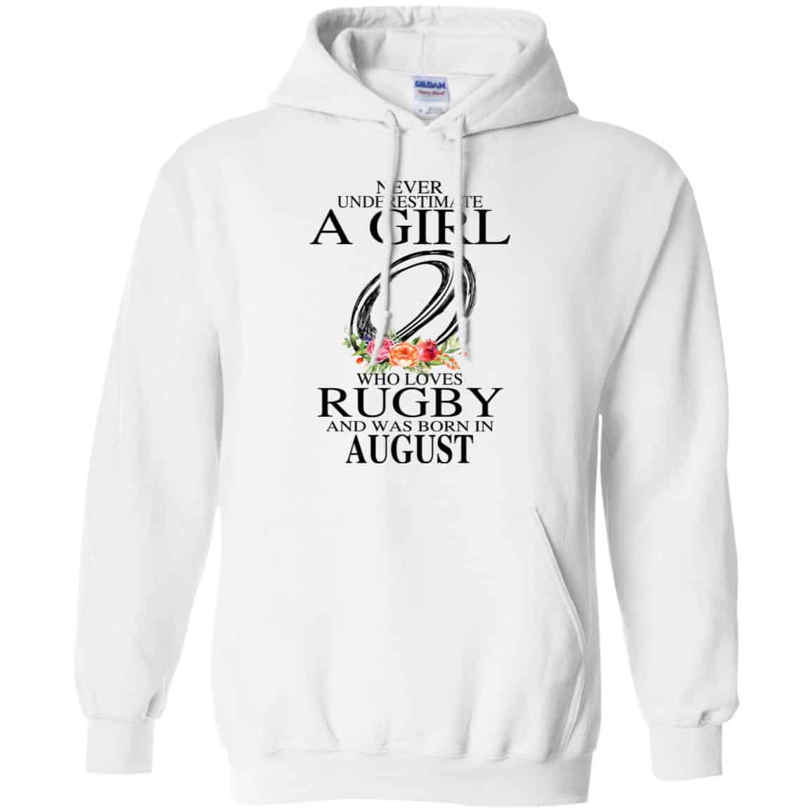 A Girl Who Loves Rugby And Was Born In August T-Shirts, Hoodie, Tank