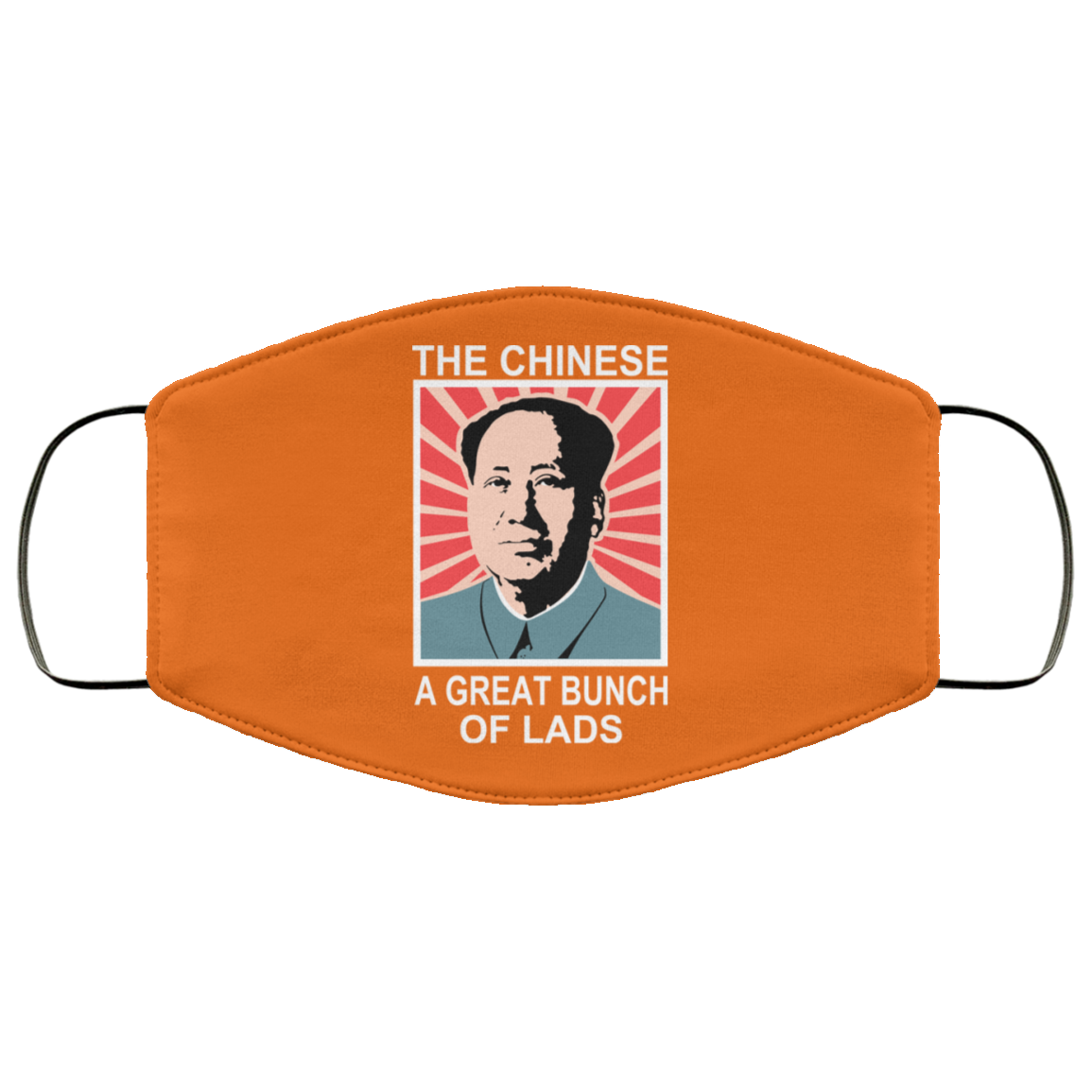 The Chinese A Great Bunch Of Lads Face Mask