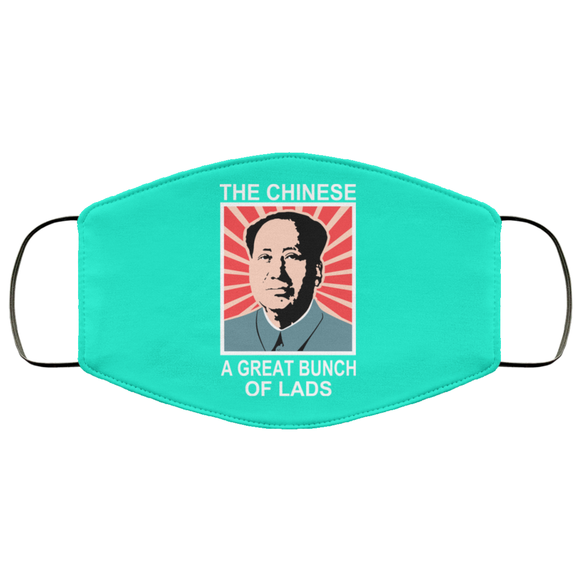 The Chinese A Great Bunch Of Lads Face Mask