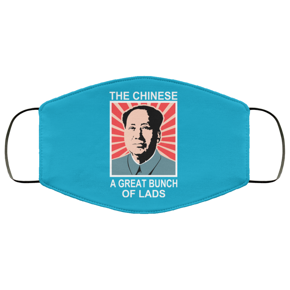 The Chinese A Great Bunch Of Lads Face Mask