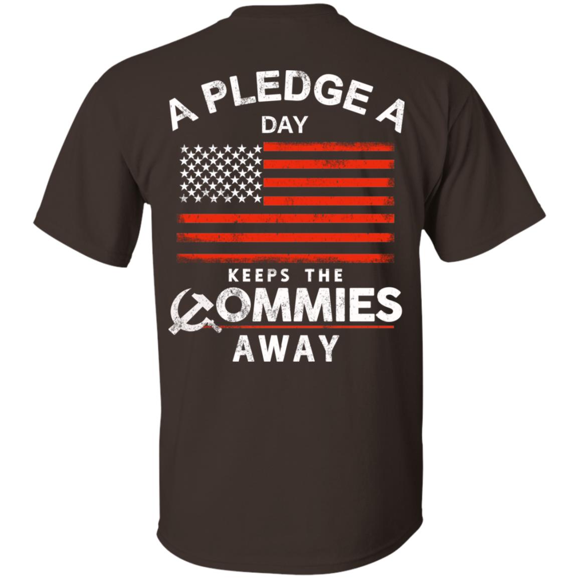 A Pledge A Day Keeps The Commies Away T-Shirts, Hoodie, Tank