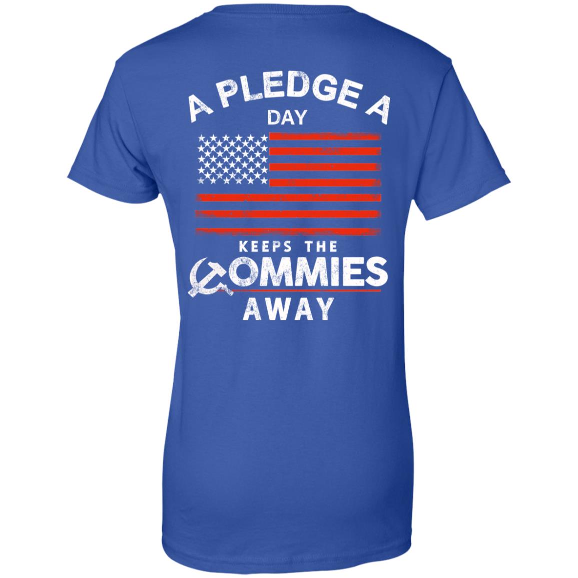 A Pledge A Day Keeps The Commies Away T-Shirts, Hoodie, Tank